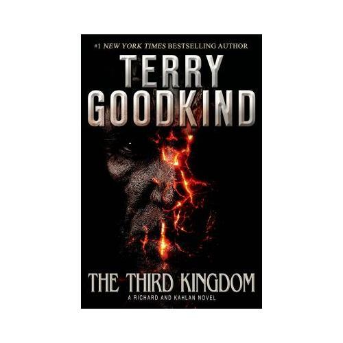 The Third Kingdom  Sword of Truth - A Richard and Kahlan Novel