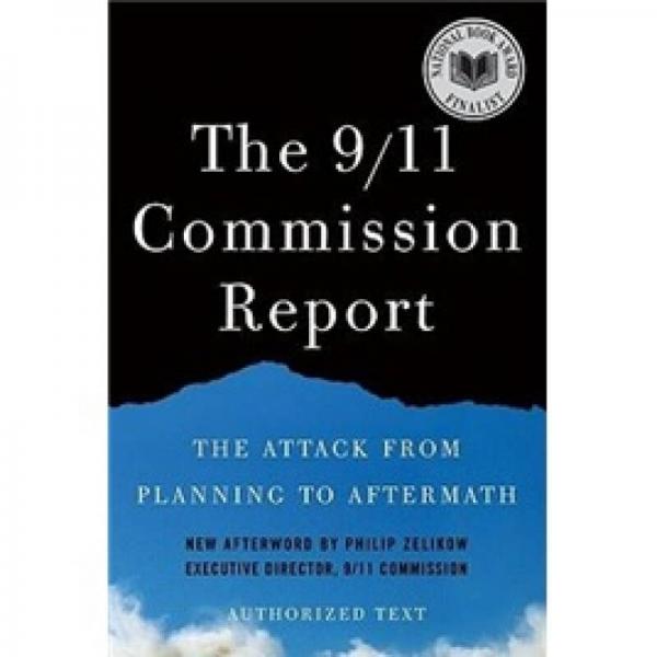 The 9/11 Commission Report: The Attack from Planning to Aftermath - Shorter Edition