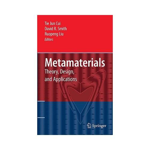 Metamaterials: Theory, Design, and Applications