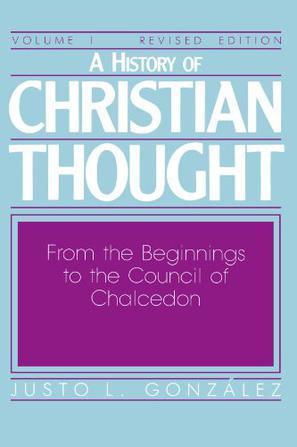 A History of Christian Thought, Vol. 1