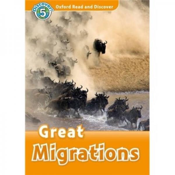 Oxford Read and Discover Level 5: Great Migrations[牛津閱讀和發(fā)現(xiàn)讀本系列--5 大遷徙]
