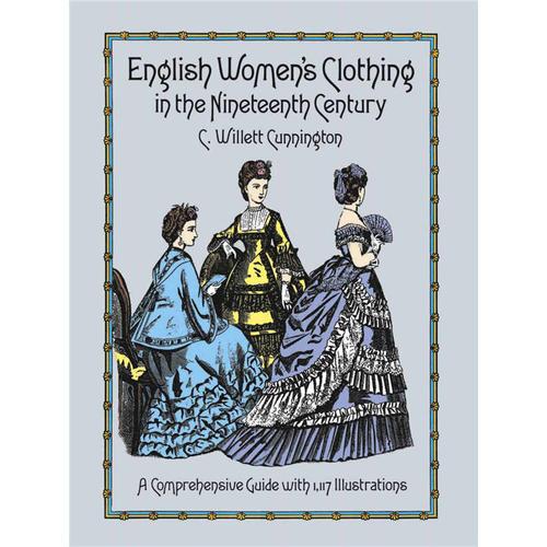 English Women's Clothing in the Nineteenth Century 