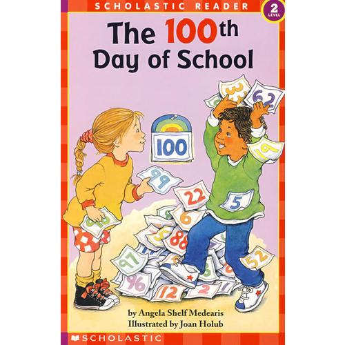 在学校的第一百天ScholasticReader 2 The 100th Day of SchoolSR2: