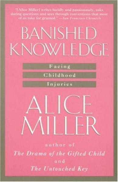 Banished Knowledge: Facing Childhood Injuries