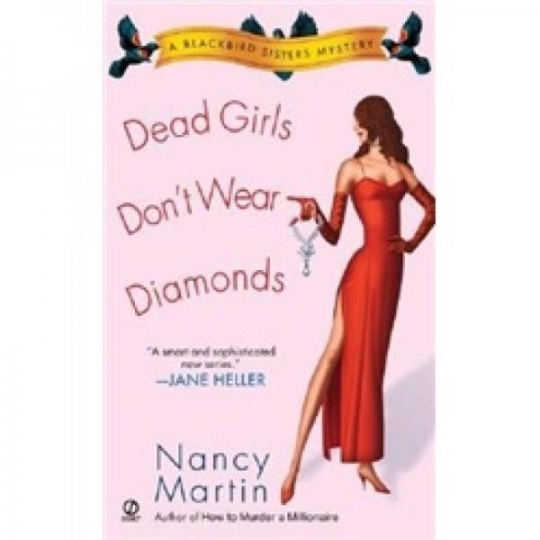 Dead Girls Don't Wear Diamonds (Blackbird Sisters Mysteries, No. 2)