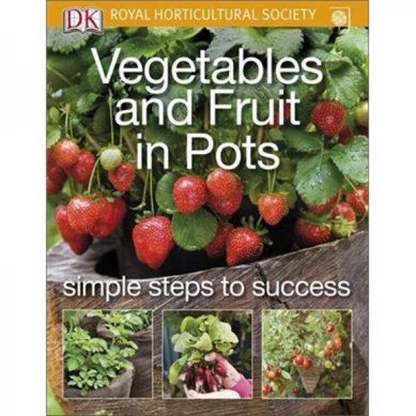 Vegetables and Fruit in Pots 