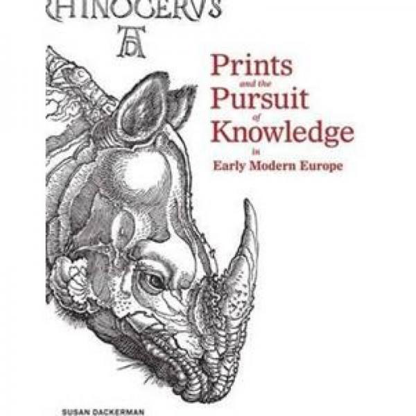 Prints and the Pursuit of Knowledge in Early Modern Europe