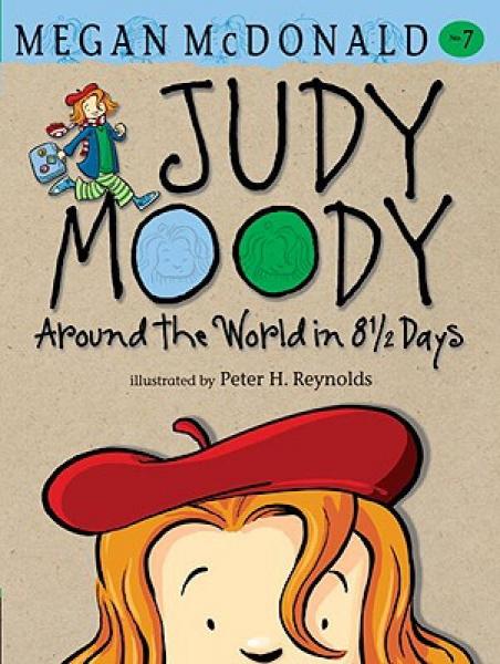 Judy Moody Around the World in 8 1/2 Days  朱迪穆迪：环球8 1/2天  