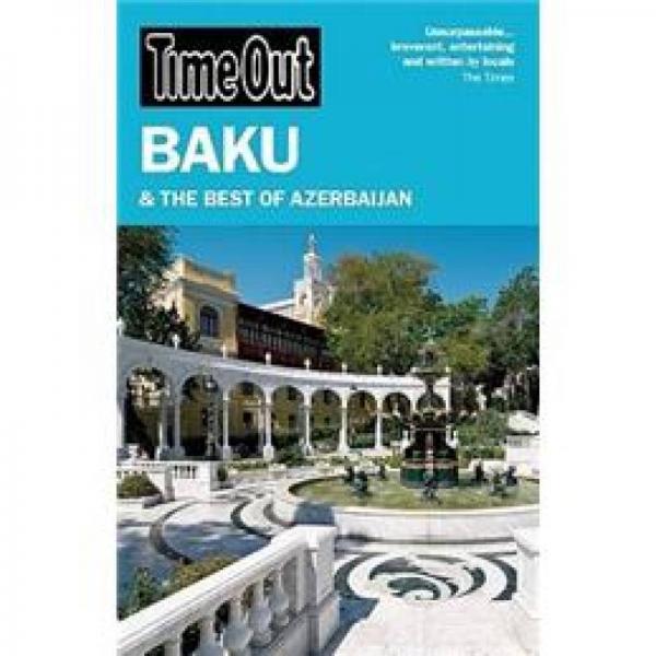 Time Out Baku: and the Best of Azerbaijan 