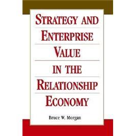 StrategyandEnterpriseValueintheRelationshipEconomy