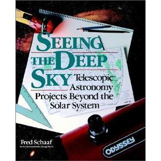 SeeingtheDeepSky:TelescopicAstronomyProjectsBeyondtheSolarSystem(WileyScienceEditions)
