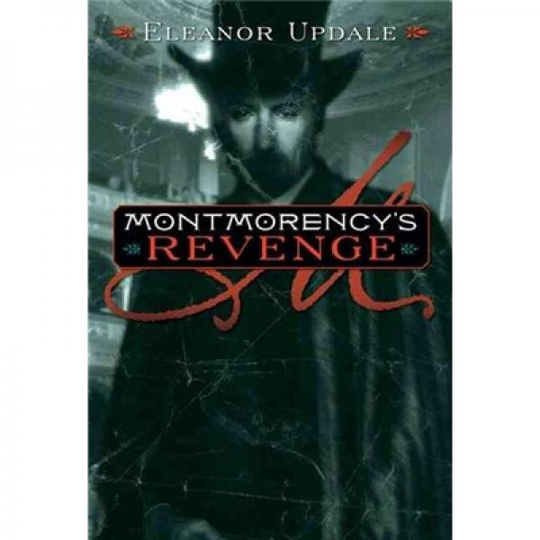 Montmorency's Revenge Book 4