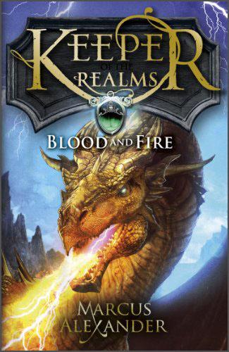 BloodandFire:Book3(KeeperoftheRealms)