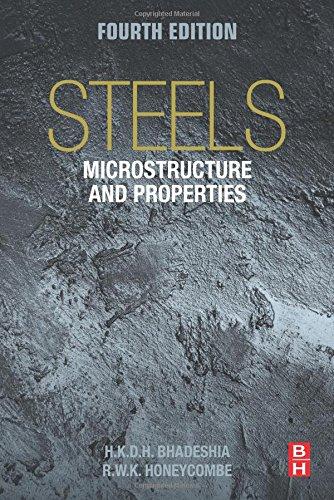 Steels: Microstructure and Properties, Fourth Edition