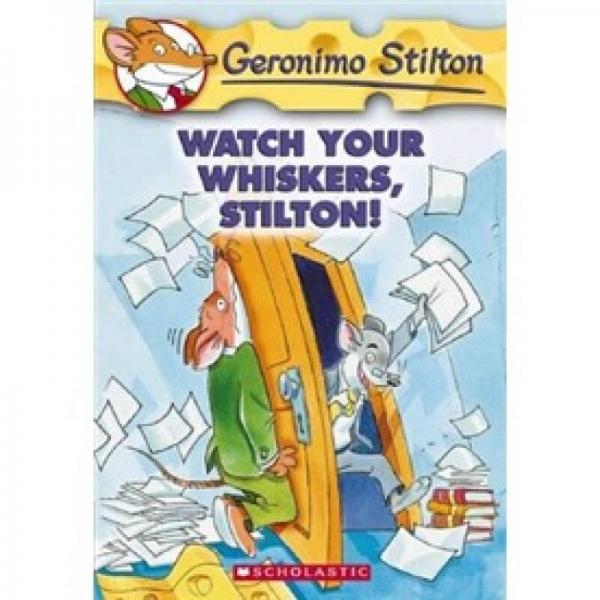 Geronimo Stilton #17: Watch Your Whiskers Stilton  老鼠记者17：小心胡子！斯提尔顿  