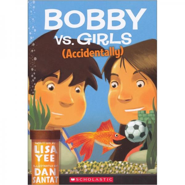 Bobbyvs.Girls(Accidentally)