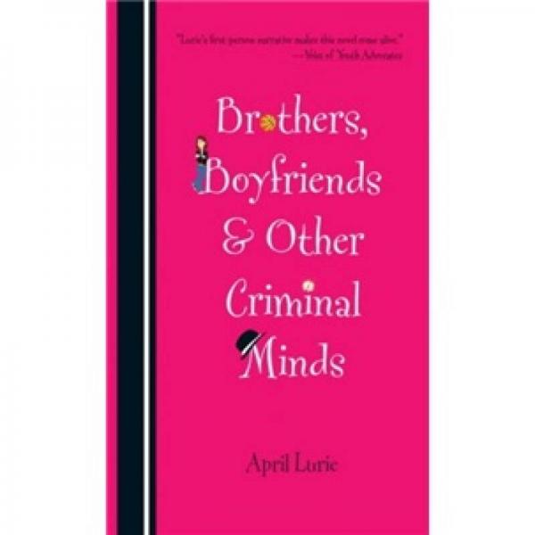 Brothers, Boyfriends & Other Criminal Minds