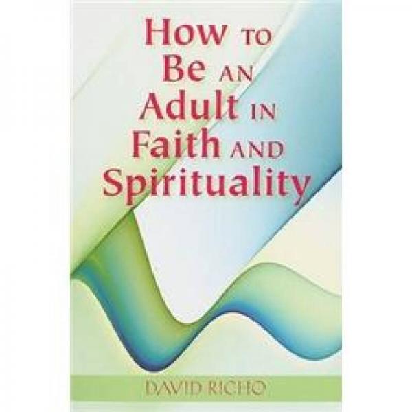 Ht Be An Adult In Faith & Spir