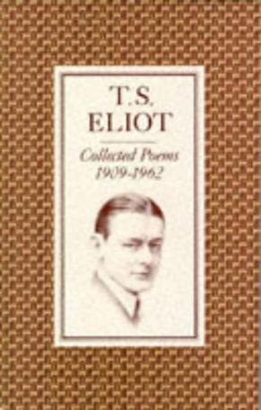 TS Eliot Collected Poems 1909-1962