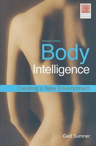 Body Intelligence: Creating a New Environment