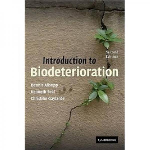 Introduction to Biodeterioration