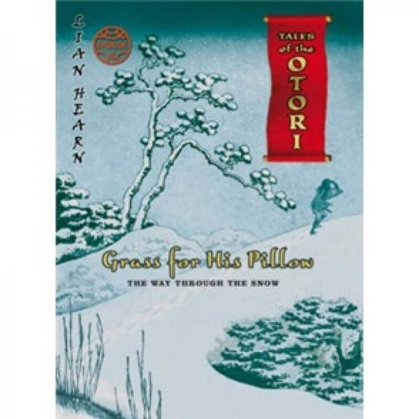 Grass for His Pillow: The Way Through the Snow 