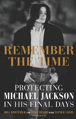 Remember the Time：Protecting Michael Jackson in His Final Days