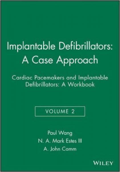 CARDIAC PACEMAKERS AND IMPLANTABLE DEFIBRILLATION - A WORKBOOK - IMPLANTABLE DEFIBRILLATORS 
