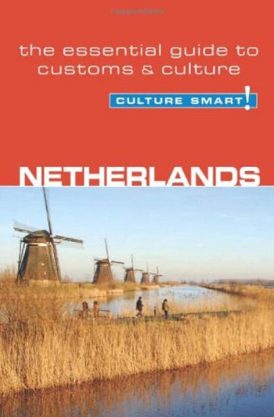 Netherlands - Culture Smart!