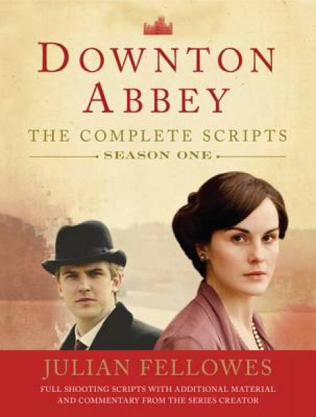 Downton Abbey, Season One The Complete Scripts