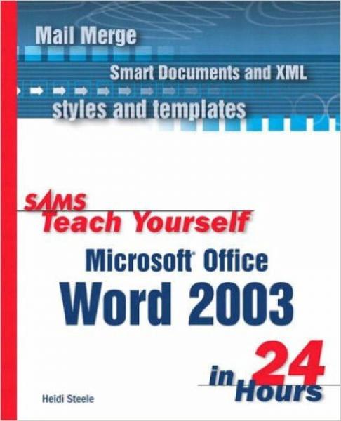 Sams Teach Yourself Microsoft Office Word 2003 i