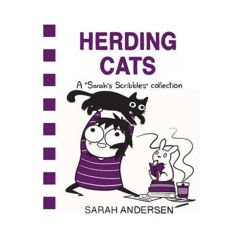 Herding Cats: A Sarah\'s Scribbles Collection