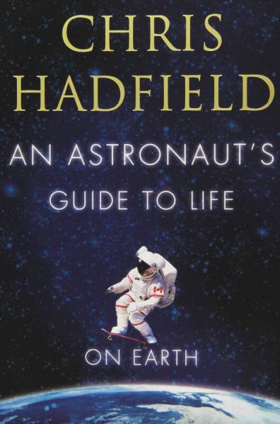 An Astronaut's Guide to Life on Earth TPB