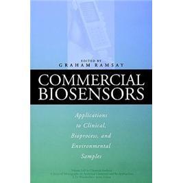 CommercialBiosensors:ApplicationstoClinical,Bioprocess,andEnvironmentalSamples