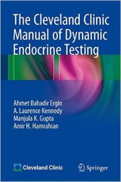 The Cleveland Clinic Manual of Dynamic Endocrine