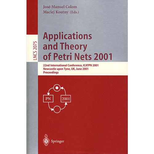 佩特里网的应用与理论2001 Application and theory of petri nets 2001