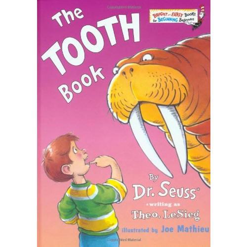 The Tooth Book (Bright and Early Books for Beginning Beginners)牙齿书