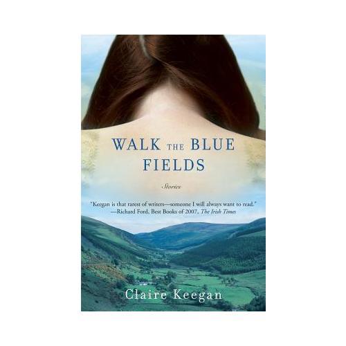 Walk the Blue Fields