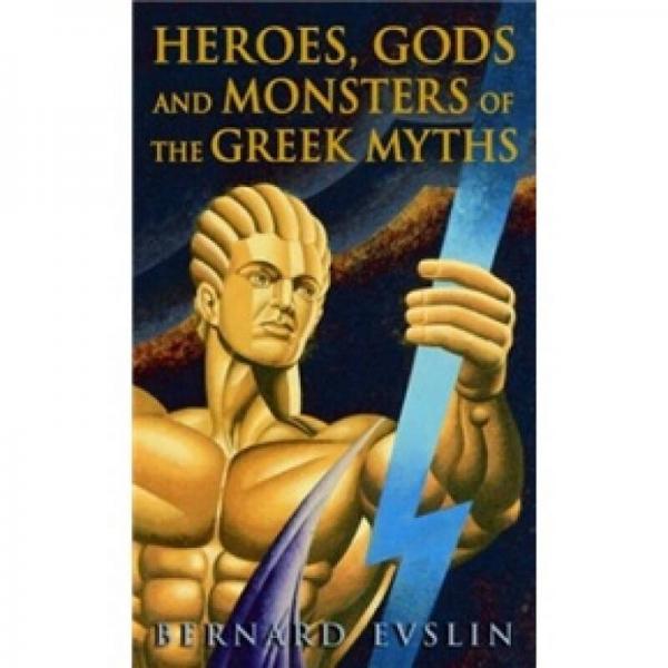 Heroes， Gods and Monsters of the Greek Myths 英文原版