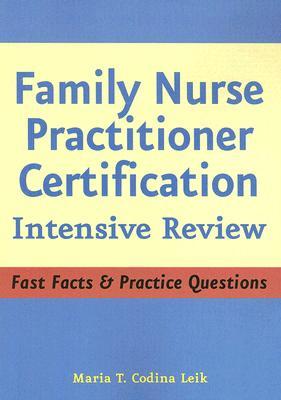 FamilyNursePractitionerCertification:IntensiveReview