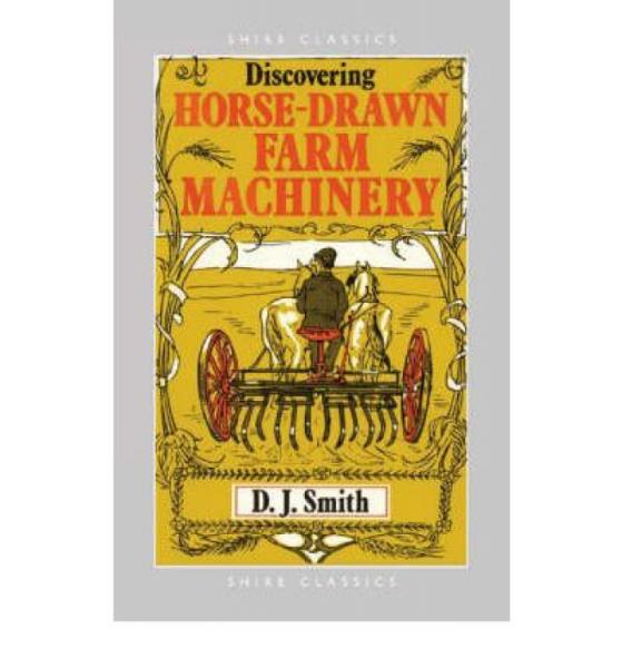 DiscoveringHorseDrawnFarmMachinery