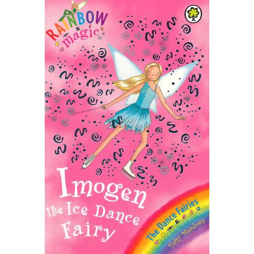 Rainbow Magic: The Dance Fairies 56: Imogen The Ice Dance Fairy 彩虹仙子#56:舞蹈仙子9781846164972