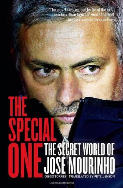 The Special One: The Dark Side Of Jose Mourinho 