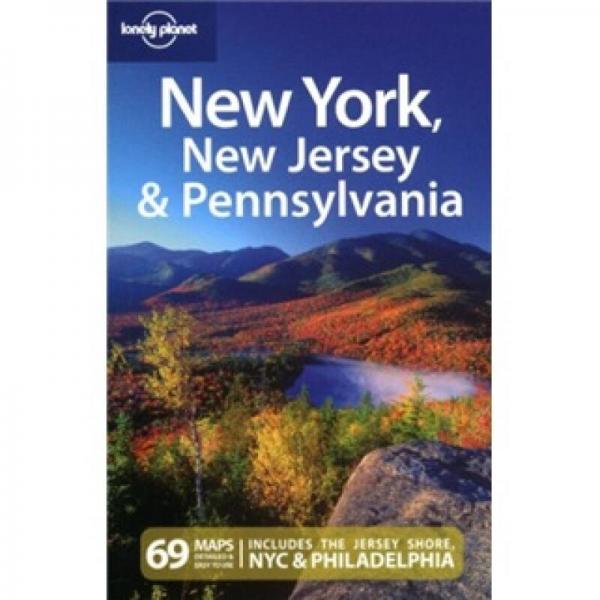Lonely Planet: New York New Jersey and Pennsylvania孤獨(dú)星球旅行指南：紐約新澤西和賓夕法尼亞