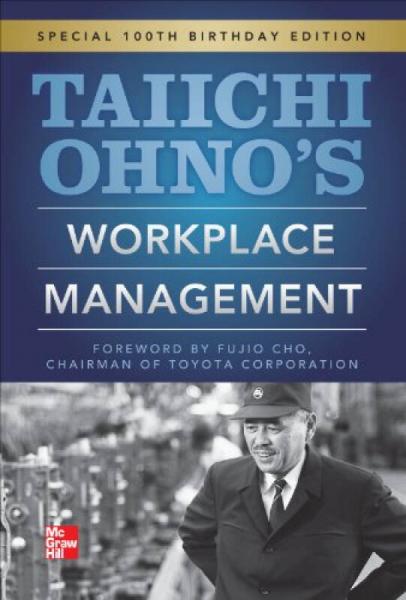 Taiichi Ohnos Workplace Management, Special 100th Birthday Edition