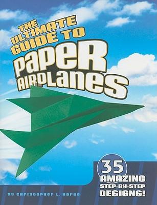 TheUltimateGuidetoPaperAirplanes