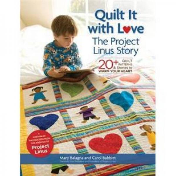 Quilt It with Love: The Project Linus Story
