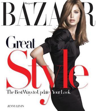 Harper's Bazaar Great Style：Best Ways to Update Your Look