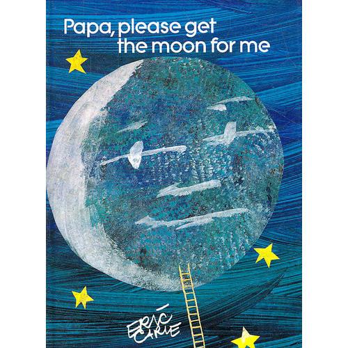 Papa, Please Get the Moon for Me