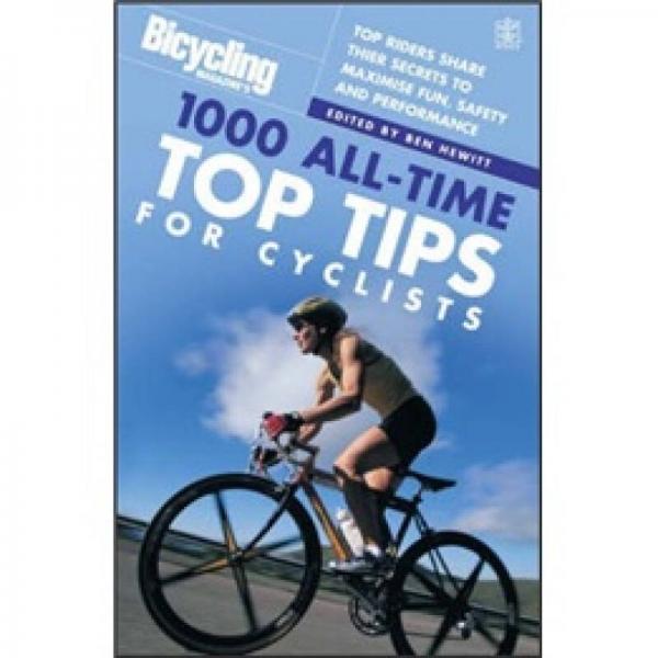 Bicycling: 1000 Top Tips